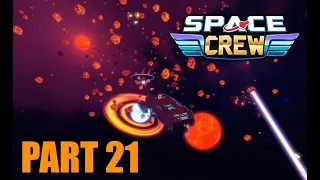 Space Crew - The End is Near - Part 21