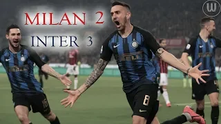 Milan - Inter 2 - 3 (COMPAGNONI) - The Movie - 2019