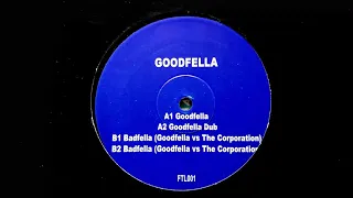 Goodfella - Goodfella Dub // FTL (2000)