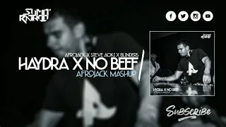 Hydra X No Beef (Afrojack Tomorrowland'19 Mashup)