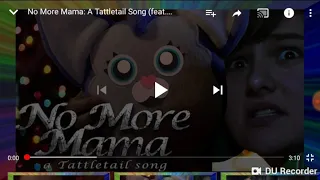 Singing No more Mama a Tattletail song