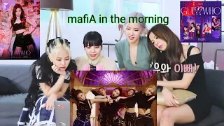 blackpink reaction to itzy mafia in the morning 마.피.아. In the morning