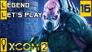 XCOM 2 - Part 16 - Rescue The Emperor of Nilfgaard  - Let's Play - XCOM 2 Gameplay [Legend Ironman]