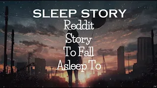 2 Hours of Reddit Stories To Fall Asleep to Part 7