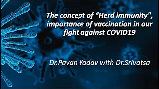 The concept of "Herd immunity" in our fight against COVID19