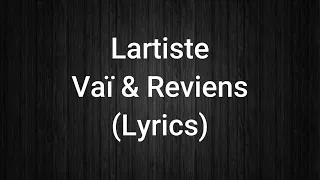Lartiste - Vaï & Reviens (Lyrics)