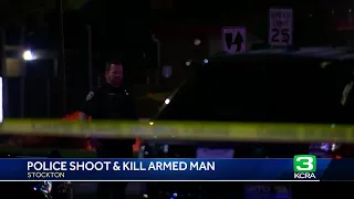 Stockton officers shoot, killed armed man, police say