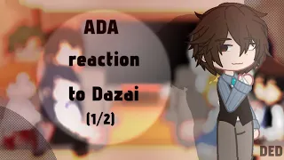 ADA REACTION TO DAZAI [1/2] РЕАКЦИЯ АГЕНТСТВА НА ДАЗАЯ [1/2]