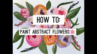 Colourful Abstract Flowers 🌿| HOW TO PAINT