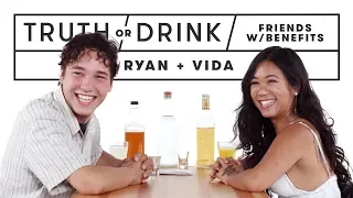 Friends with Benefits Play Truth or Drink (Ryan & Vida) | Truth or Drink | Cut