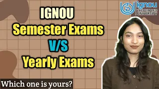 IGNOU Semester V/S Yearly Exams | IGNOU Semester exams @thebraingain