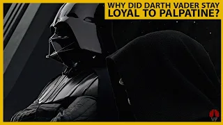 Why Did Darth Vader Stay Loyal To Palpatine? #shorts