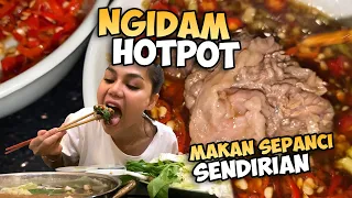 DUT UDAH SEMBUH LANGSUNG MAKAN HOTPOT SEPANCI SENDIRIAN‼ CABE SEMANGKOK GUYS😆