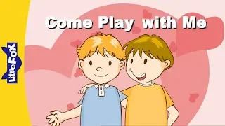 Come Play with Me | Friendship | Little Fox | Bedtime Stories