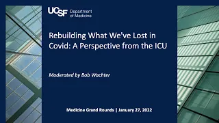 Rebuilding What We've Lost in Covid: A Perspective from the ICU