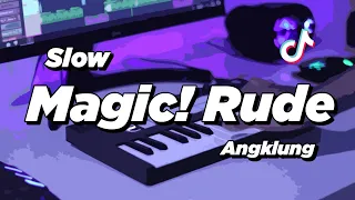 DJ MAGIC RUDE SLOW ANGKLUNG | VIRAL TIK TOK