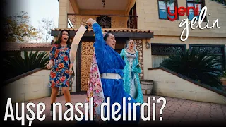 Ayşe Nasıl Delirdi? - Yeni Gelin