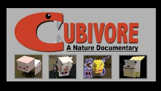 Cubivore: A Nature Documentary