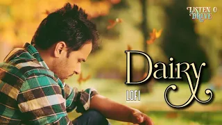 DAIRY - AMRINDER GILL - ( Punjabi Lofi ) - Listen-O-Drive