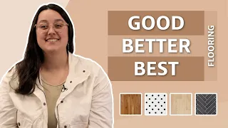 Choose the Right Flooring: Good Better Best