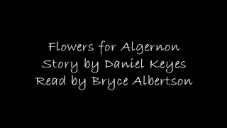 Flowers for Algernon - Short Story Audio
