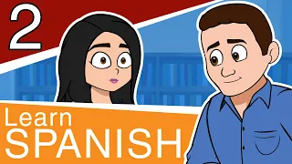 Learn Spanish for Beginners - Part 2 - Conversational Spanish for Teens and Adults