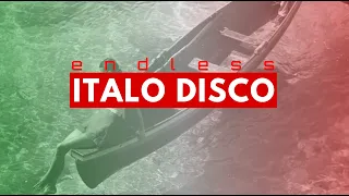 ENDLESS ITALO DISCO 3 🔊 ITALO DISCO | EUROBEAT | SYNTH | POP | HI-NRG | 80'S