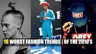 10 WORST Men's Fashion Trends Of The 2010's | Decades Mens Fashion Trends