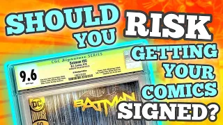 Should You Get Your CGC Comics Signed? Here's the Facts