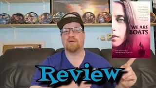 We Are Boats Movie Review - Fantasy