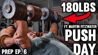 180LB PRESS FOR REPs // TRAINING WITH MARTIN PREP EP. 6