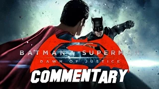 Batman v Superman: Dawn of Justice Anniversary Commentary