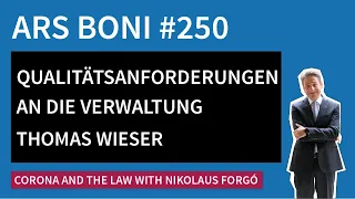 Ars Boni 250:  Qualitätsanforderungen an die Verwaltung und deren Erfüllung in der Covid19-Krise