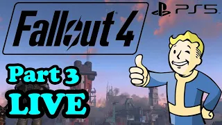 Let's Play Fallout 4 LIVE Playthrough Part 3 - Fallout 4 LIVE PS5
