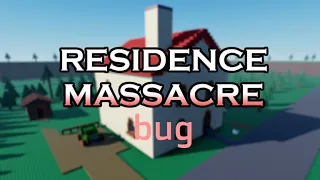 Residence Massacre Bug That Lets You Win The Whole Game While Being AFK (PATCHED) | Roblox