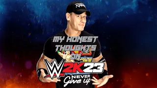 My Honest  Thoughts on WWE 2K23