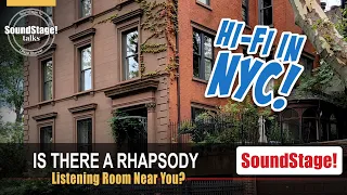 Rhapsody.Audio's Hi-Fi Listening Rooms in New York and Across the United States (August 2021)