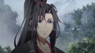 You're Here Again [vers. 2, long] (Mo Dao Zu Shi AMV)