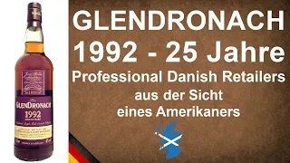 Glendronach 1992 Oloroso 25 Jahre Professional Danish Retailers Whisky Verkostung von WhiskyJason