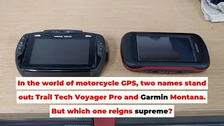 Trail Tech Voyager Pro vs. Garmin Montana: The Ultimate GPS Showdown!