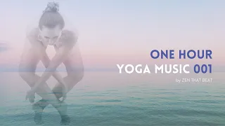 One Hour Vinyasa Flow Modern Music Playlist For Yogis