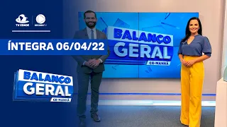 Balanço Geral Ceará Manhã | 06/04/2022 | Acompanhe as principais notícias do dia!