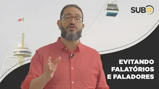 [SUB12] EVITANDO FALATÓRIOS E FALADORES - Luciano Subirá