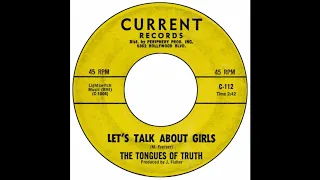 Tongues Of Truth - Let's Talk About Girls