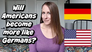 How Is American and German Culture Changing?