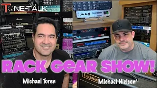 Ep. 93 - Rack Gear Show with Michael Nielsen and Michael Toren!