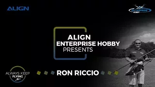 Meet the Pilot Ron Riccio Team Align Enterprise Hobby IRCHA 2017