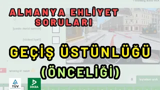 Geçiş Üstünlüğü | Geçiş Önceliği | Almanya Ehliyet Sınavı Soruları