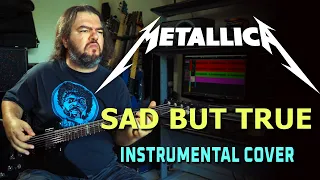 Metallica - Sad But True (Instrumental Cover)