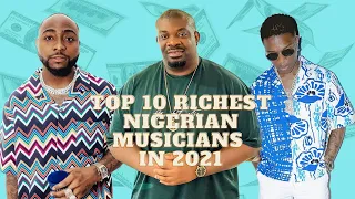 Top 10 richest Nigerian musicians in 2021 (UPDATED)